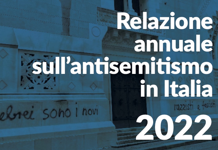 L’antisemitismo in Italia nel 2022 – Relazione annuale