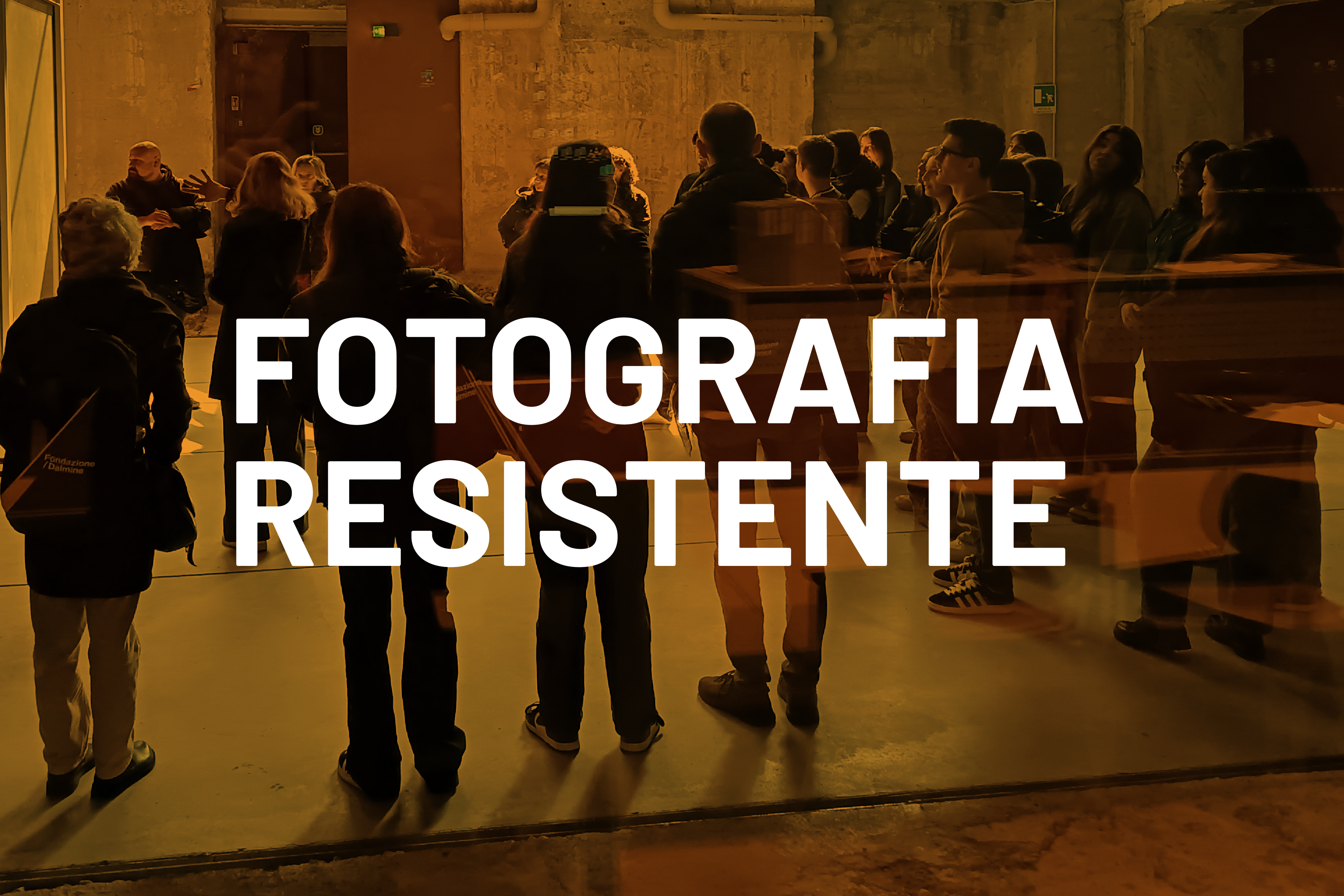 FOTOGRAFIA RESISTENTE: laboratorio didattico